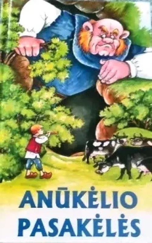 Anūkėlio pasakėlės - Valdas Sasnauskas, knyga 2