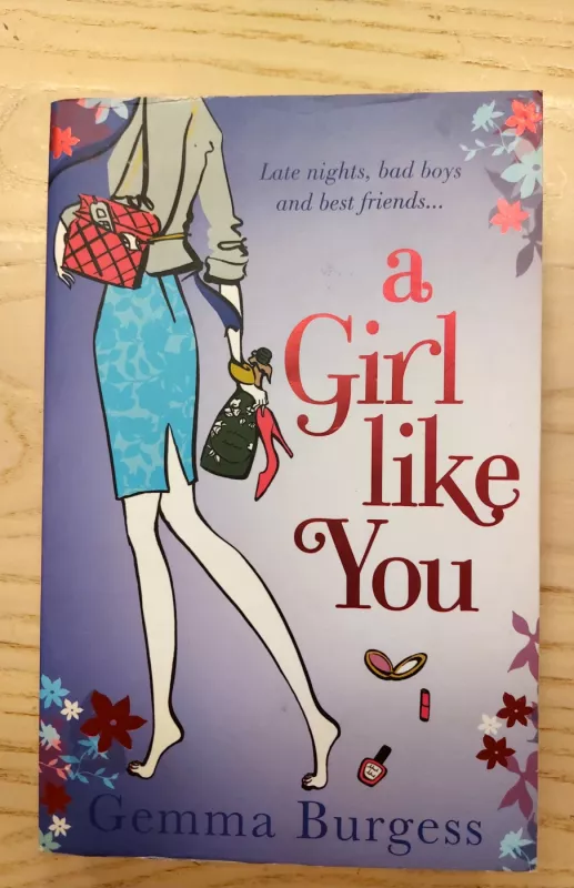 A Girl Like You Paperback by - Gemma Burgess, knyga 2
