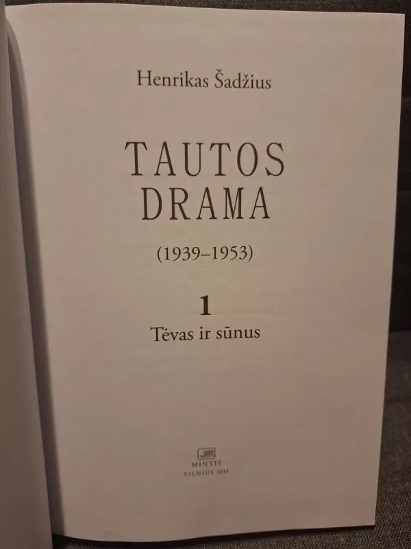 Tautos drama (1939-1953) - Henrikas Šadžius, knyga 4