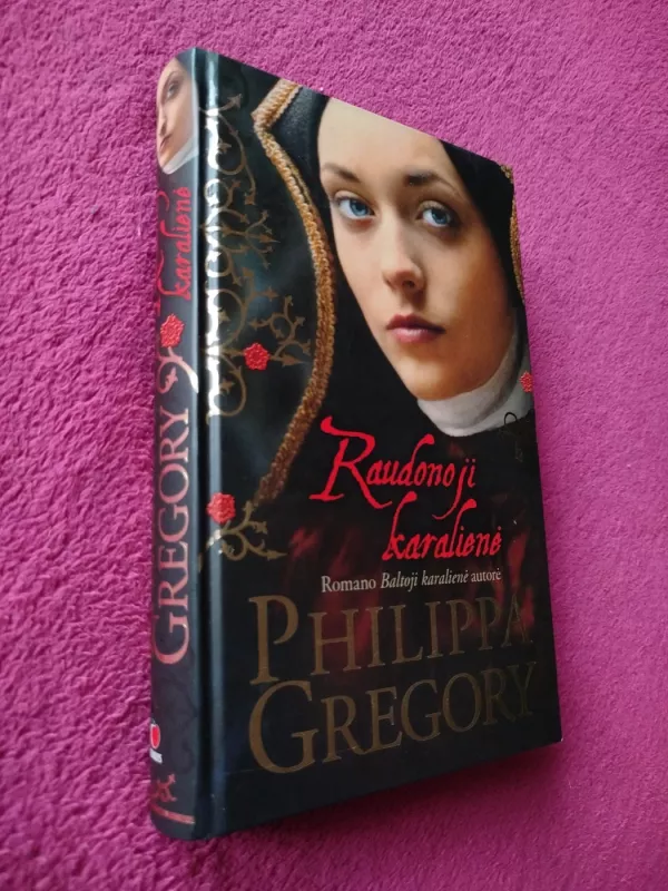 Raudonoji karalienė - Philippa Gregory, knyga 2
