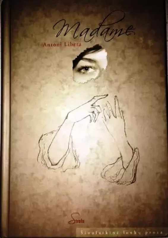 Madame - Antoni Libera, knyga 2