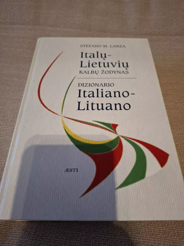 Italų - Lietuvių žodynas kalbų žodynas - Stefano M. Lanza , knyga 3