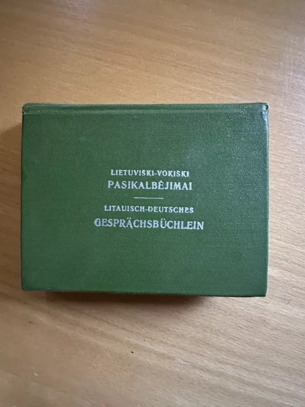 Lietuviški-vokiški pasikalbėjimai (Litauisch-Deutsches Gesprächsbüchlein) - Valteris Mačkus, knyga 2