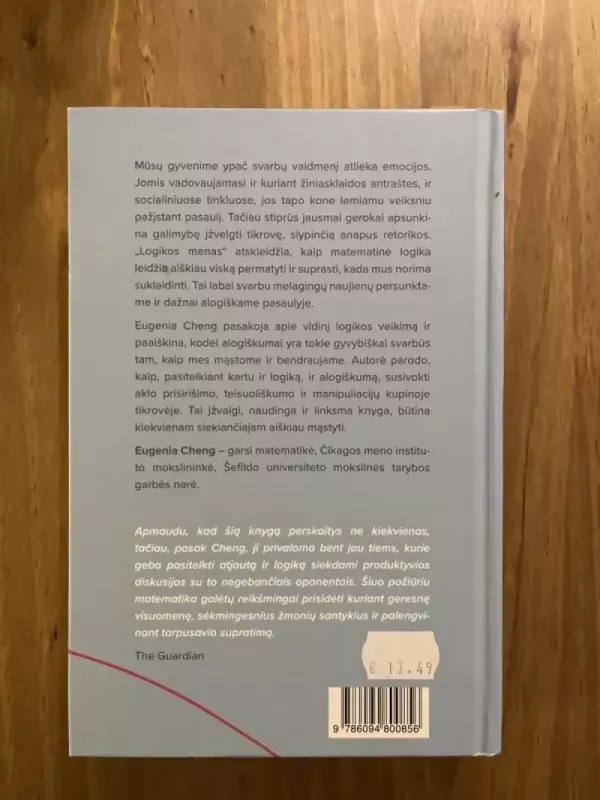 Logikos menas. Kaip aiškiai mąstyti nelogiškame pasaulyje? - Eugenia Cheng, knyga 3