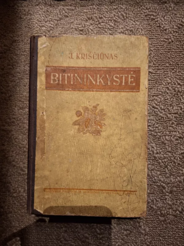 Bitininkystė - Jonas Kriščiūnas, knyga 2