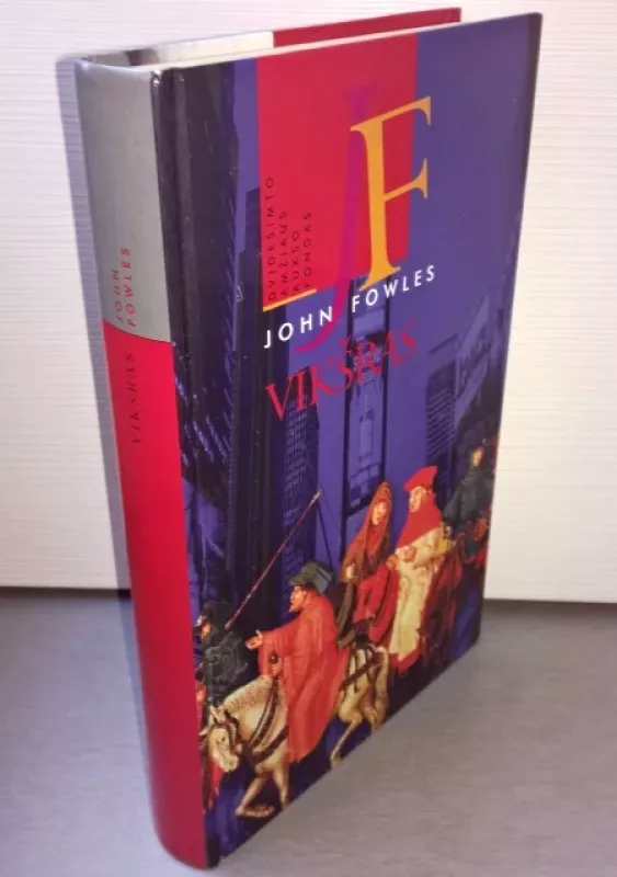 Vikšras - John Fowles, knyga 2