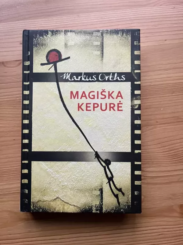 Magiška kepurė - Markus Orths, knyga 2