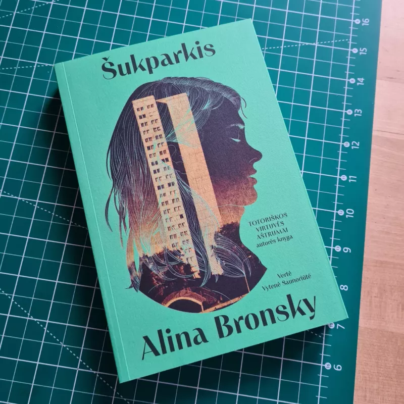 Šukparkis - Alina Bronsky, knyga 2