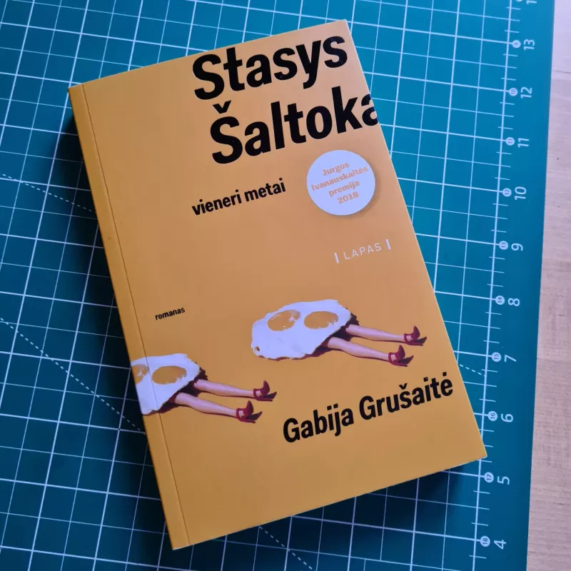 Stasys Šaltoka: vieneri metai - Gabija Grušaitė, knyga 2