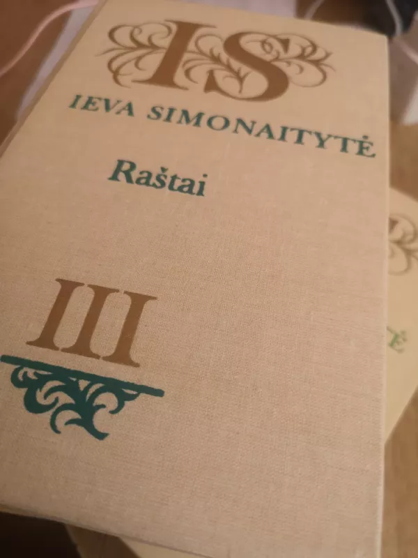 Raštai (4 tomai) - Ieva Simonaitytė, knyga 3
