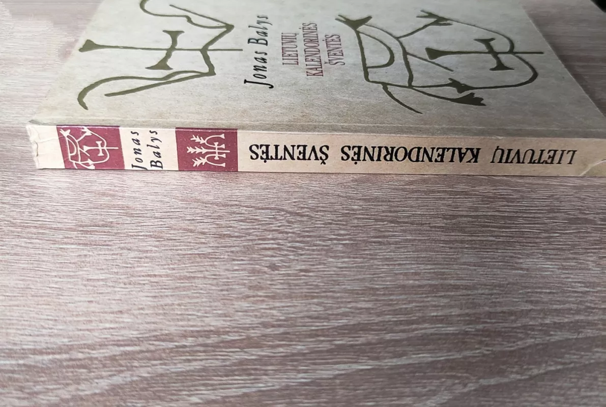 Lietuvių kalendorinės šventės - J. Balys, knyga 5