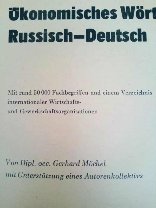 Rusų - vokiečių kalbų ekonominis žodynas - Gerhard Möchel, Gerhard Möchel, knyga 4