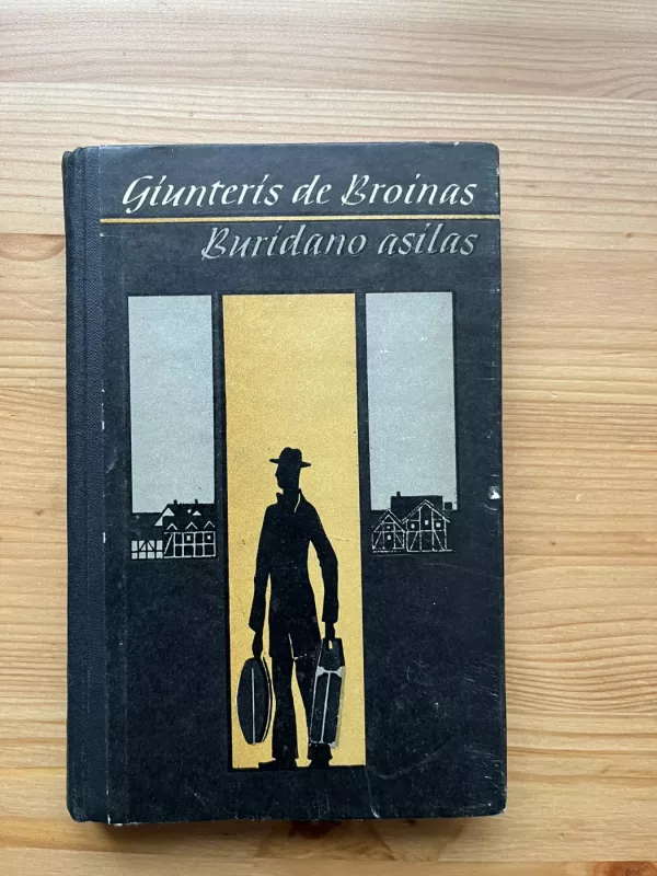 Buridano asilas - Giunteris de Broinas, knyga 2