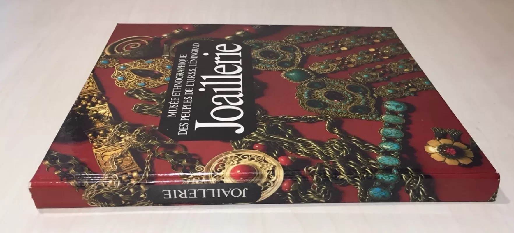 JOAILLERIE. Musée ethnographique des peuples de l'U.R.S.S, Leningrad - TSRS tautų etnografijos muziejus, knyga