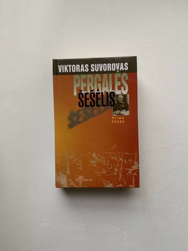 Pergalės šešėlis (1 dalis) - Viktoras Suvorovas, knyga 2