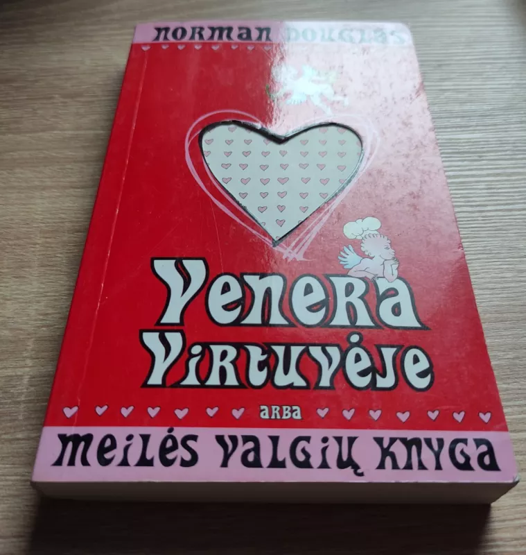Venera virtuvėje, arba meilės valgių knyga - Norman Douglas, knyga 4