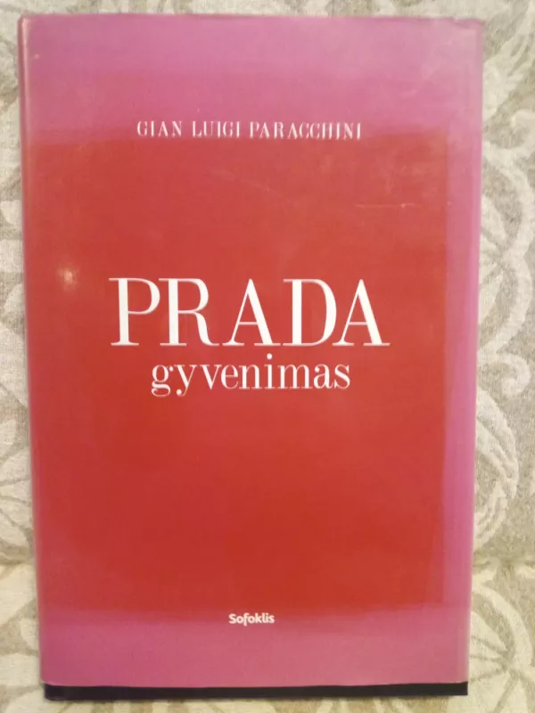 PRADA gyvenimas - Gian Luigi Paracchini, knyga 2