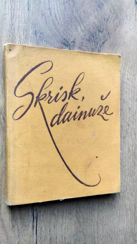 Skrisk, dainuže - A. Lopas, knyga 3