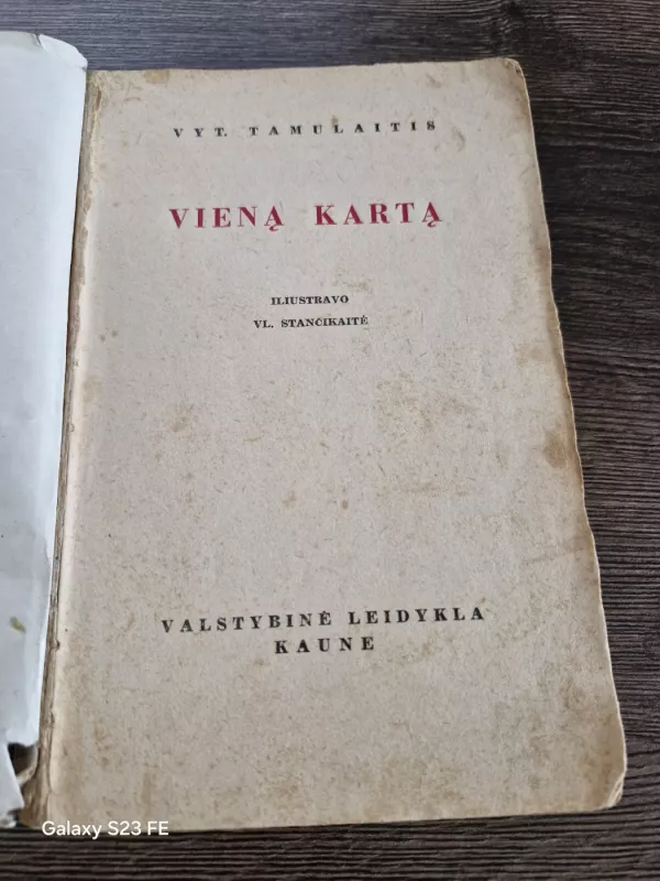 Vieną kartą - Vytautas Tamulaitis, knyga 3