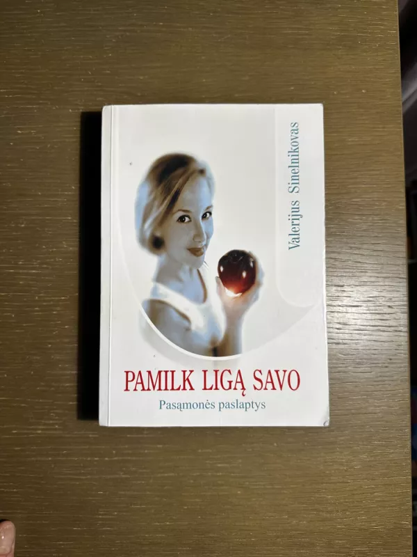 Pamilk ligą savo - Valerijus Sinelnikovas, knyga 2