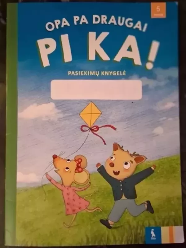 Opa Pa Draugai PI KA! - Ramunė Burškaitienė, knyga 2