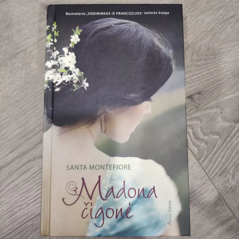 Madona čigonė - Santa Montefiore, knyga 2