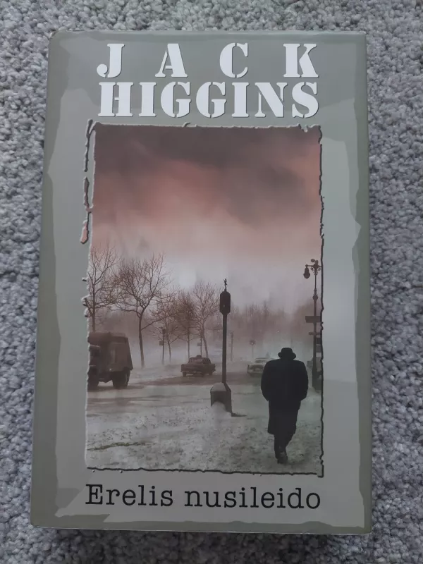 Erelis nusileido - Jack Higgins, knyga 2