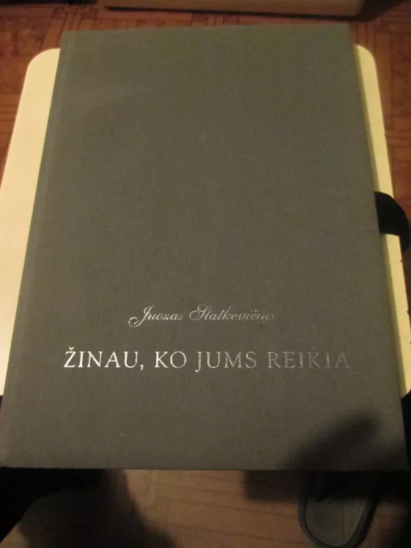 Žinau, ko jums reikia - Juozas Stankevičius, knyga 3