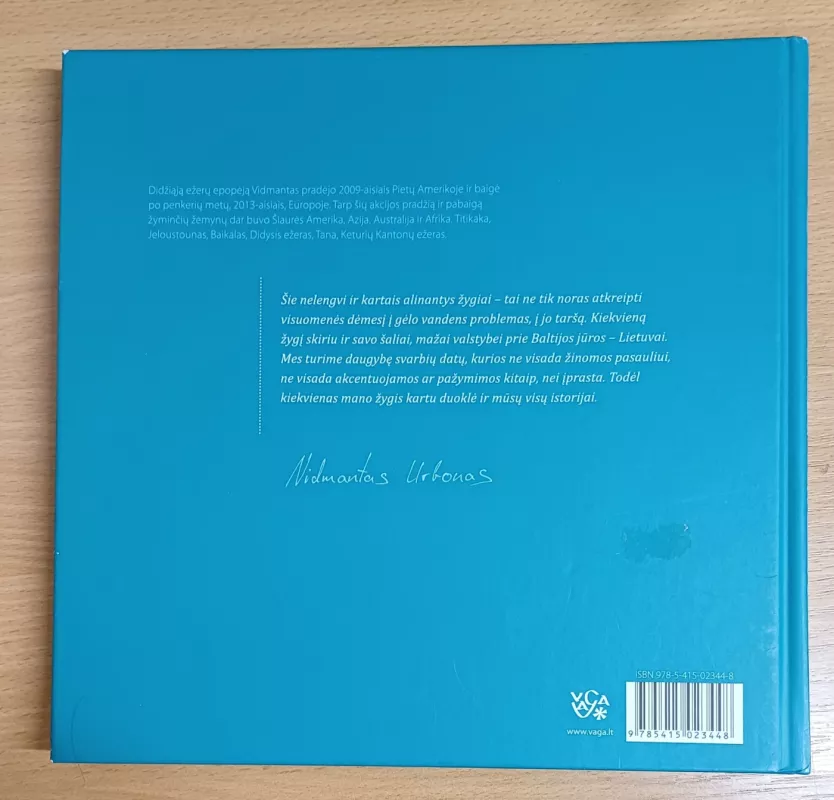 Vanduo - tai gyvybė. Vidmanto Urbono žygis pasaulio ežerais - Sud. Edmundas Ganusauskas, knyga 3