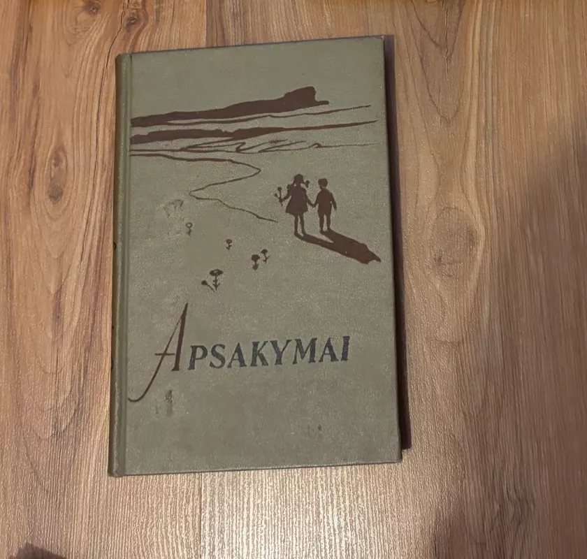 Apsakymai(Pradinės mokyklos mokiniams) - Autorių Kolektyvas, knyga 3