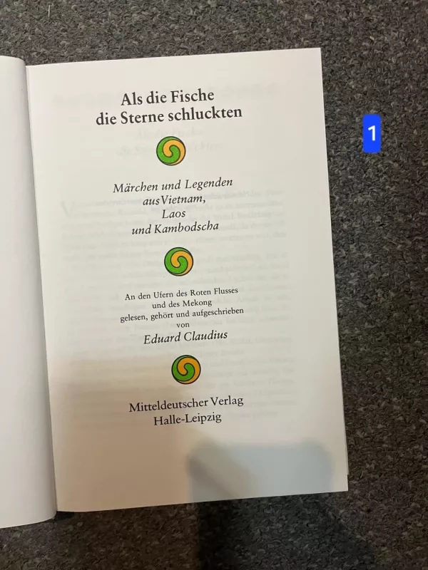 Als die Fische die Sterne schluckten Marchen und Legenden aus Vietnam, Laos und Kambodscha - Eduard Claudius, knyga 3