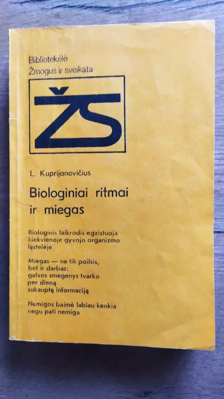 Biologiniai ritmai ir miegas - Leonidas Kuprijanovičius, knyga 2