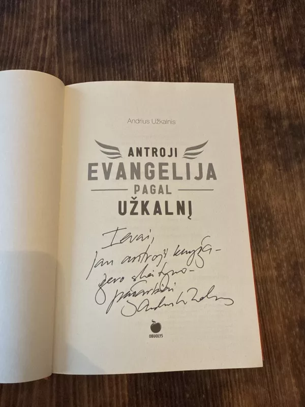 Antroji evangelija pagal Užkalnį - Andrius Užkalnis, knyga 3