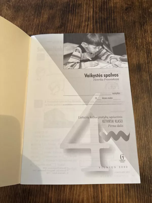 Vaikystės spalvos. Lietuvių kalbos pratybų sąsiuvinis 4 klasei (1 dalis) - Henrika Prosniakova, knyga 3