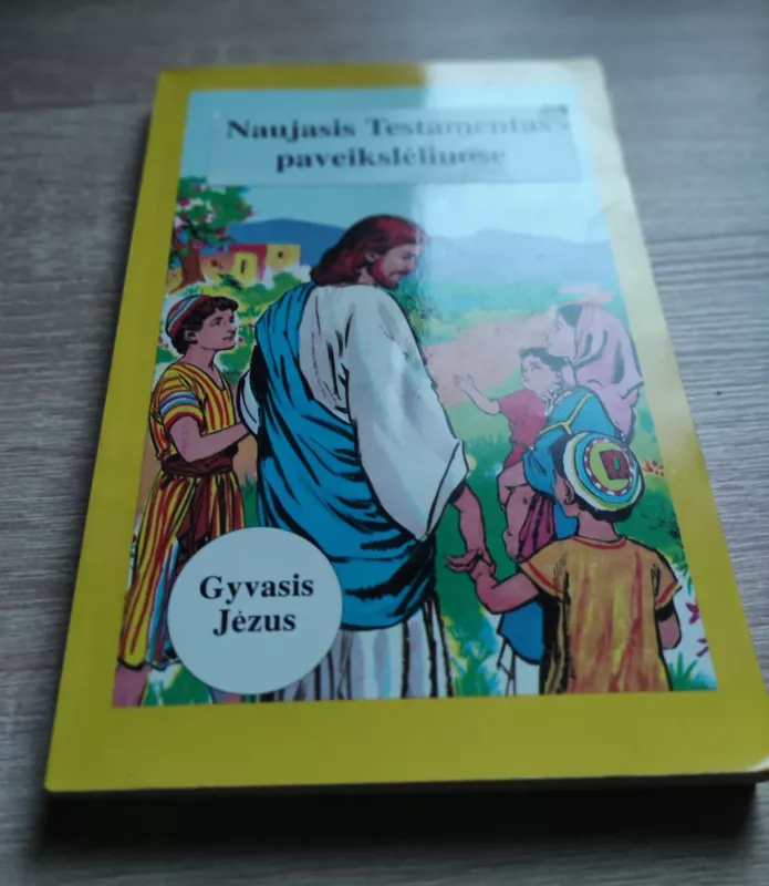 Naujasis Testamentas paveikslėliuose - Autorių Kolektyvas, knyga 3
