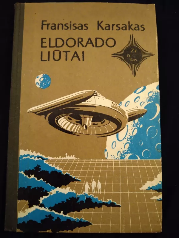 Eldorado liūtai - Fransisas Karsakas, knyga 2