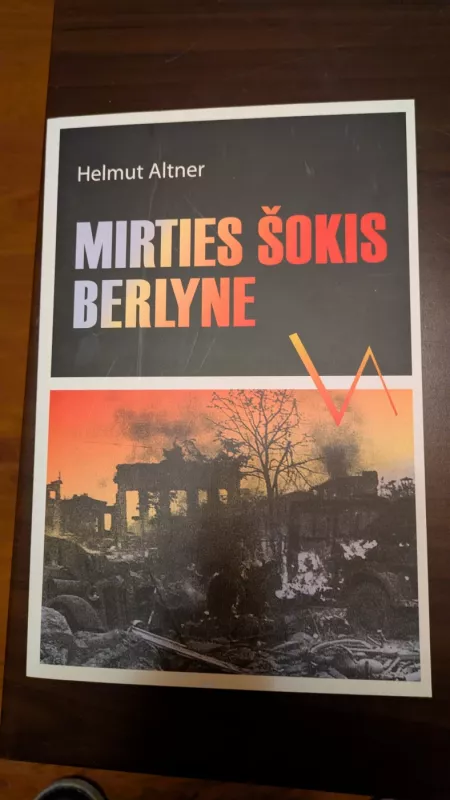 Mirties šokis Berlyne - Helmut Altner, knyga 2