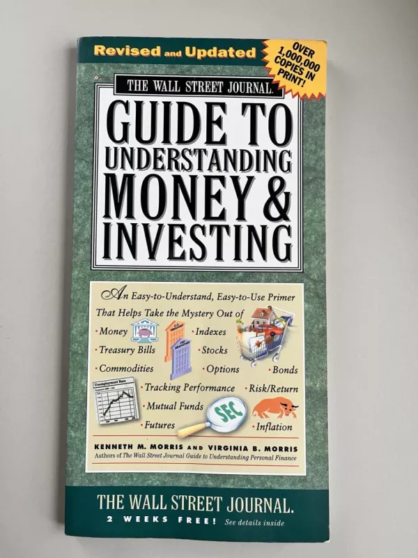 The Wall Street Journal Guide to Understanding Money and Investing - Kenneth M. Morris ,  Virginia B. Morris, knyga 2