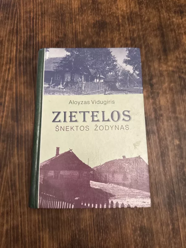 Zietelos šnektos žodynas - Aloyzas Vidugiris, knyga 2