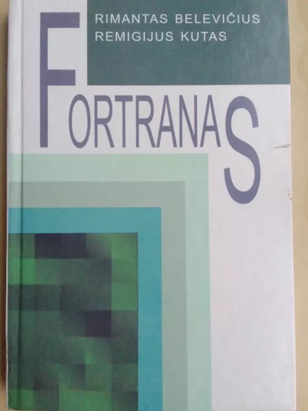 Fortranas - Kutas R. Belevičius R., knyga 2