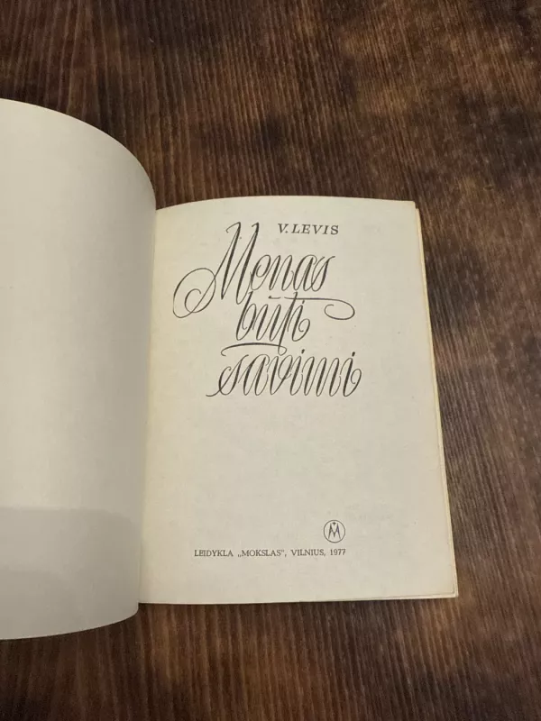 Menas būti savimi - V. Levis, knyga 3