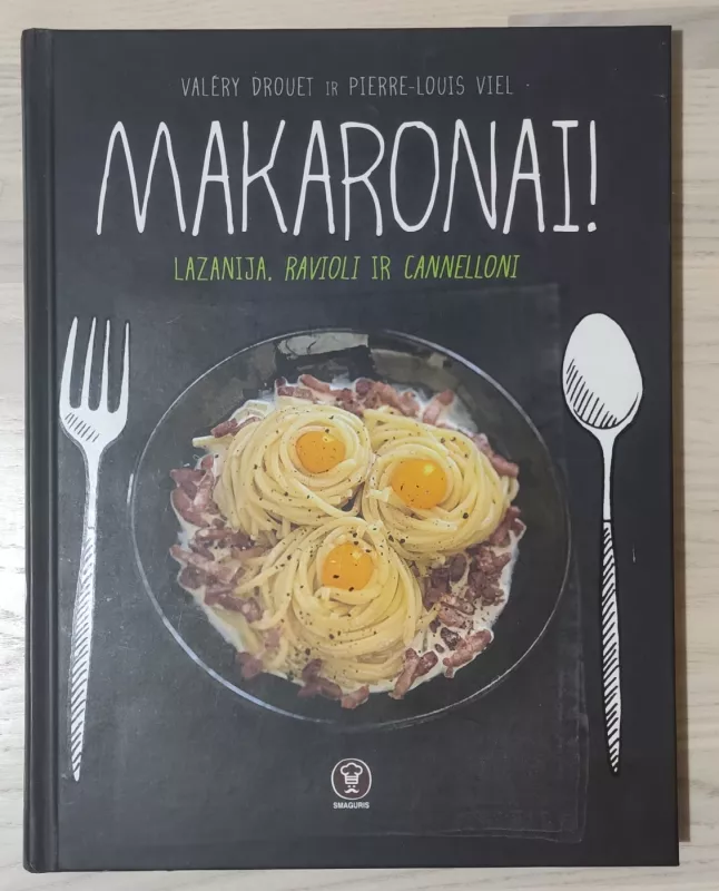Makaronai! - Valery, Viel Pierre-Louis Drouet, knyga 2
