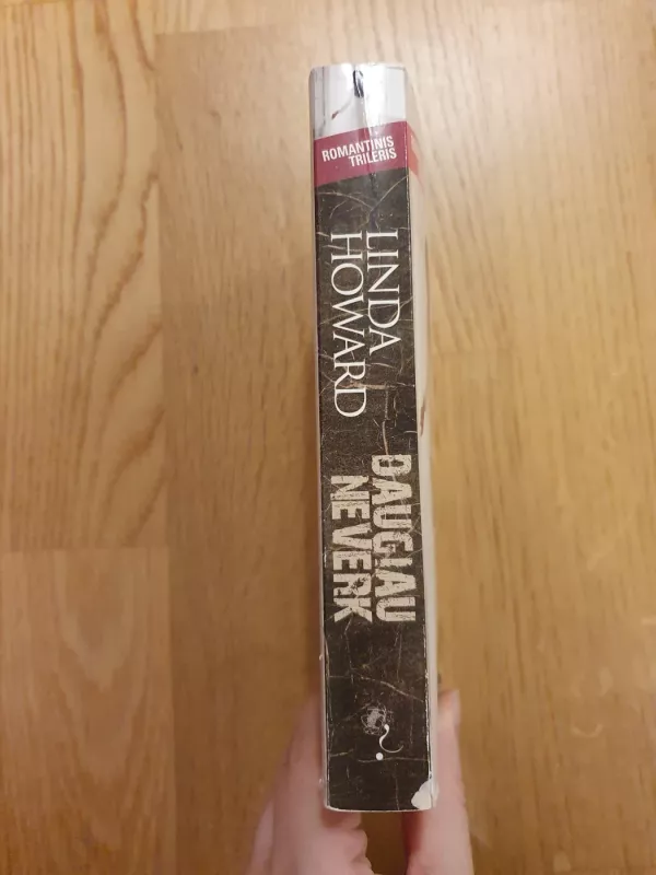 Daugiau neverk - Linda Howard, knyga 4