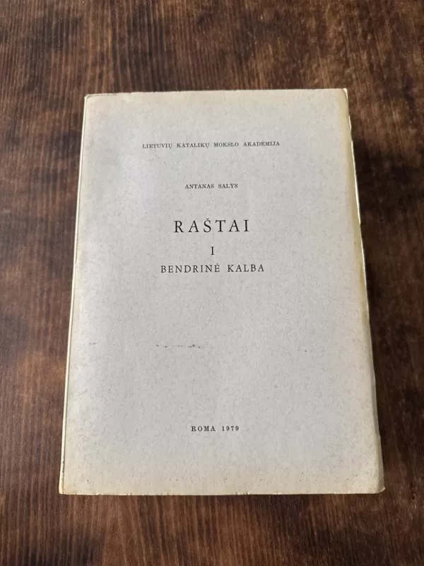 Raštai I tomas. Bendrinė kalba - Antanas Salys, knyga 2