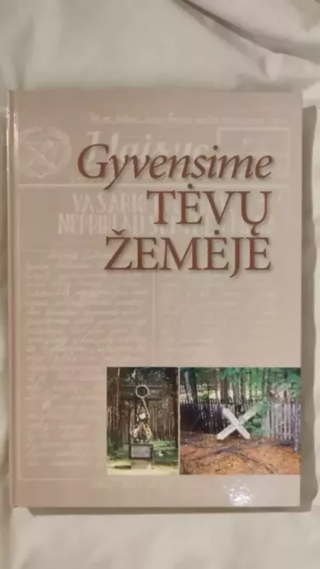 Gyvensime tėvų žemėje (I ir II knygos) - Rima Gudelytė, knyga 2