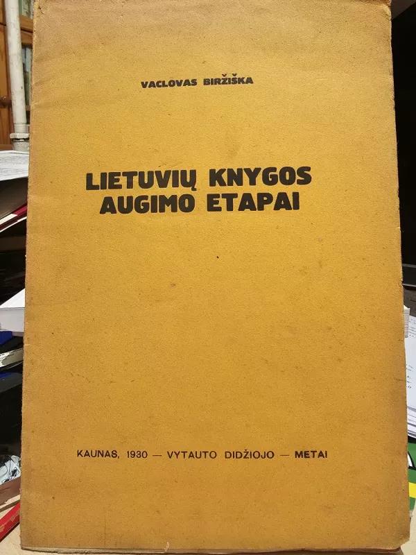Lietuvių knygos augimo etapai - Vaclovas Biržiška, knyga 2