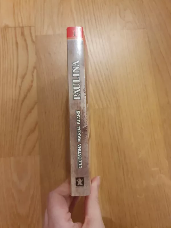 Paulina - Celestina Marija Blanš, knyga 4