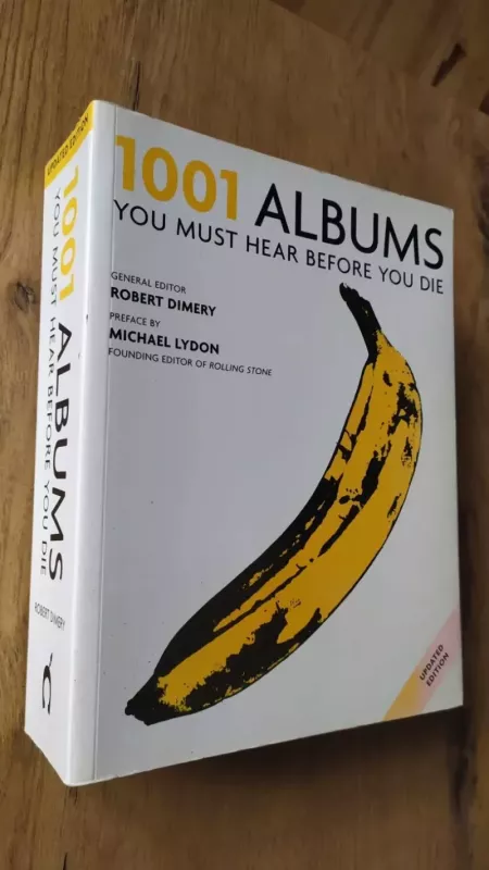 1001 Albums You Must Hear Before You Die - Robert Dimery, knyga 2