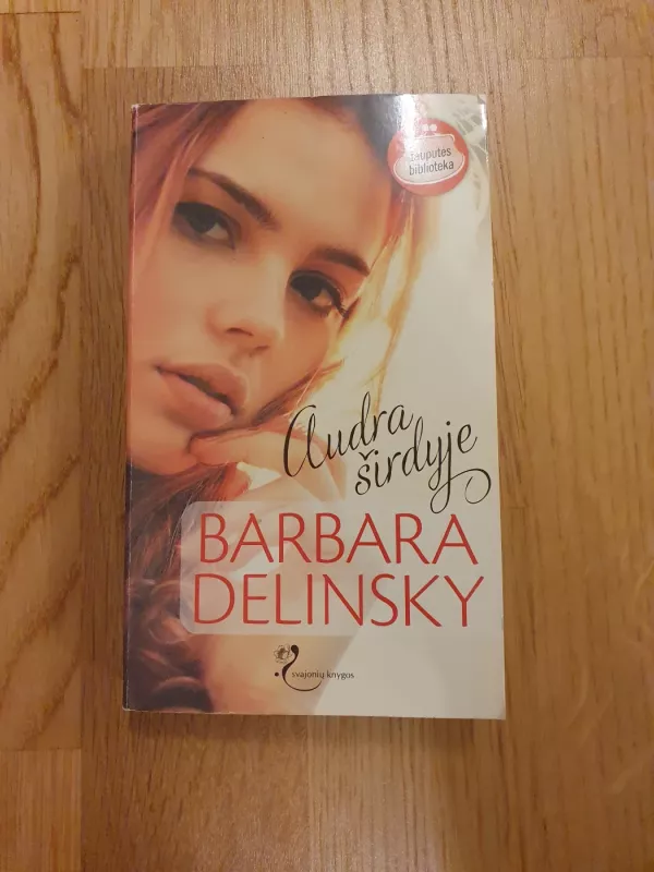 Audra širdyje - Barbara Delinsky, knyga 2