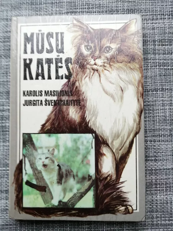 Mūsų katės - Karolis Masilionis, Jurgita Šventoraitytė, knyga 2